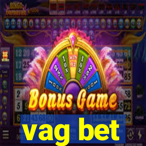 vag bet